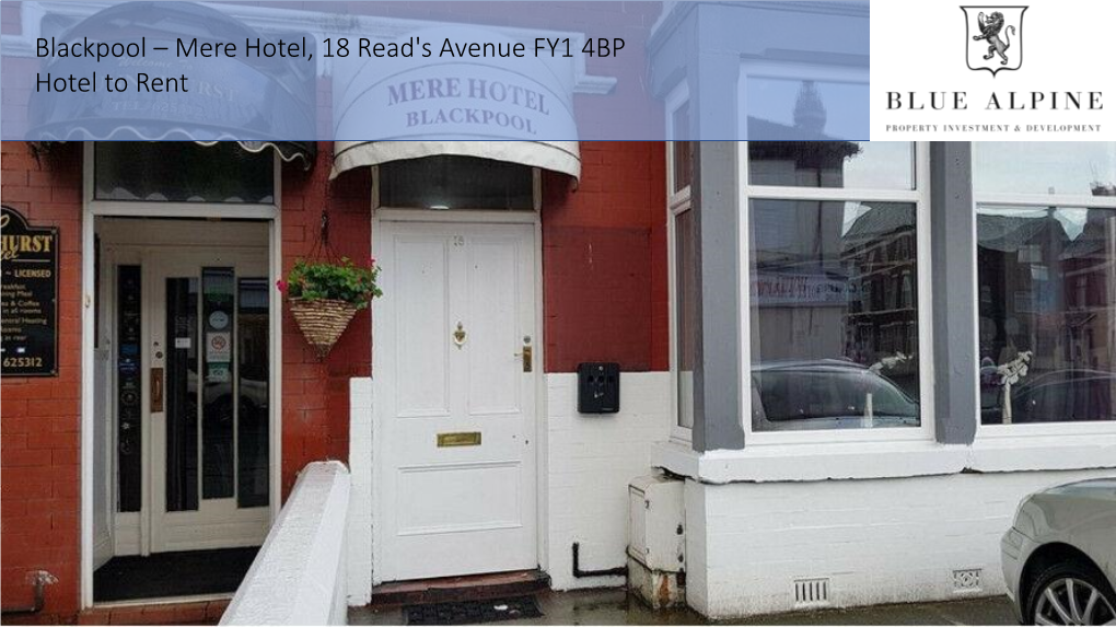Blackpool – Mere Hotel, 18 Read's Avenue FY1 4BP Hotel to Rent Blackpool – Mere Hotel, 18 Read's Avenue FY1 4BP Hotel to Rent