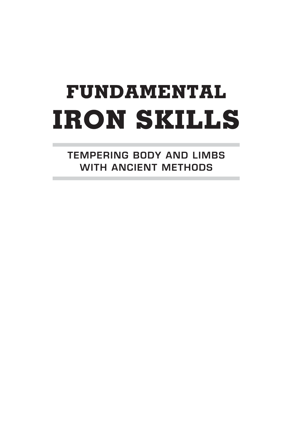 Fundamental Iron Skills