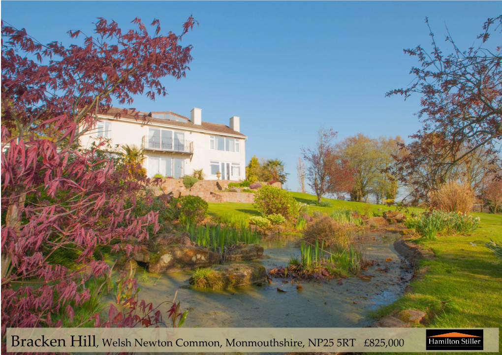 Bracken Hill, Welsh Newton Common, Monmouthshire, NP25 5RT £825,000