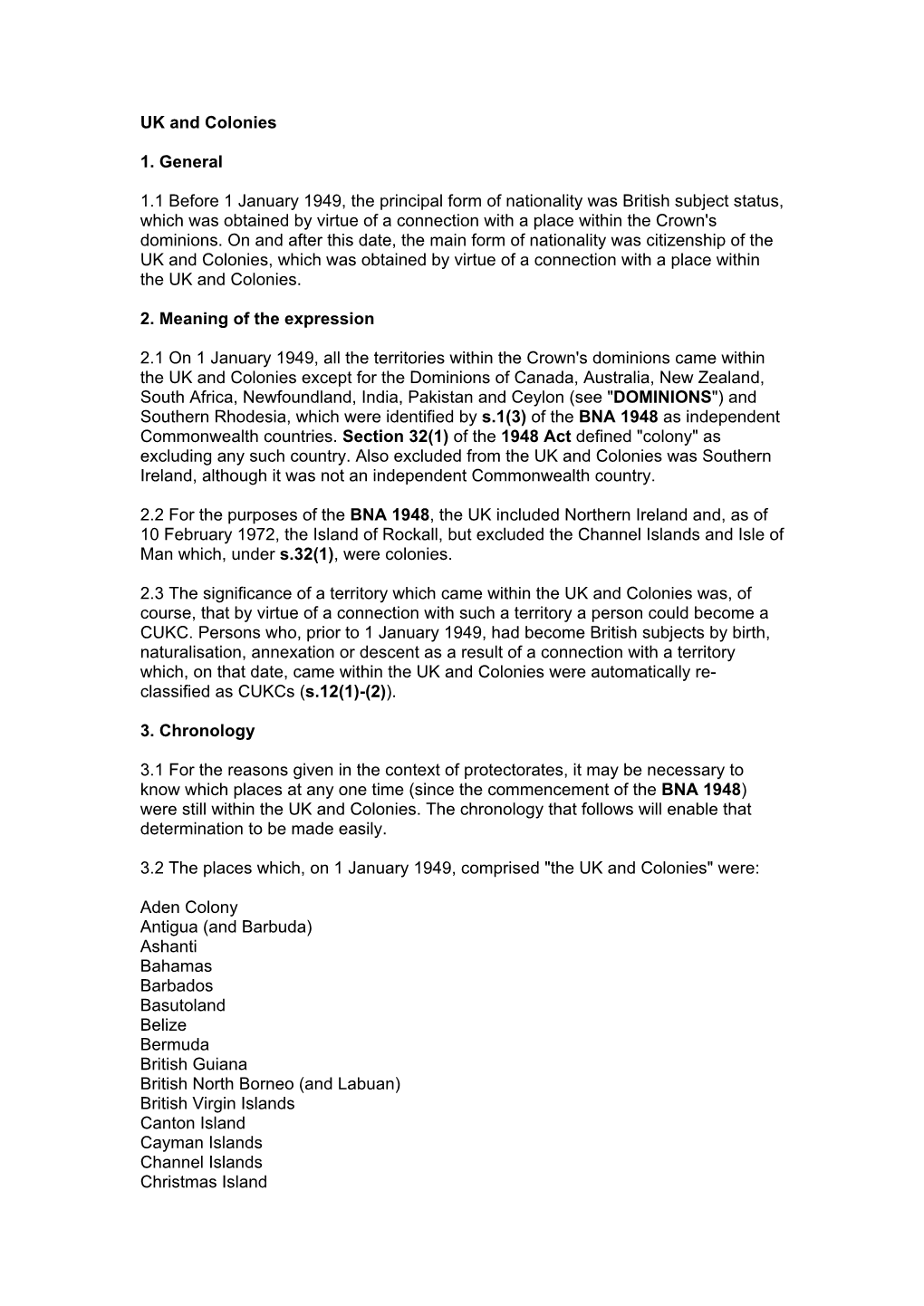 UK and Colonies 1. General 1.1 Before 1 January 1949