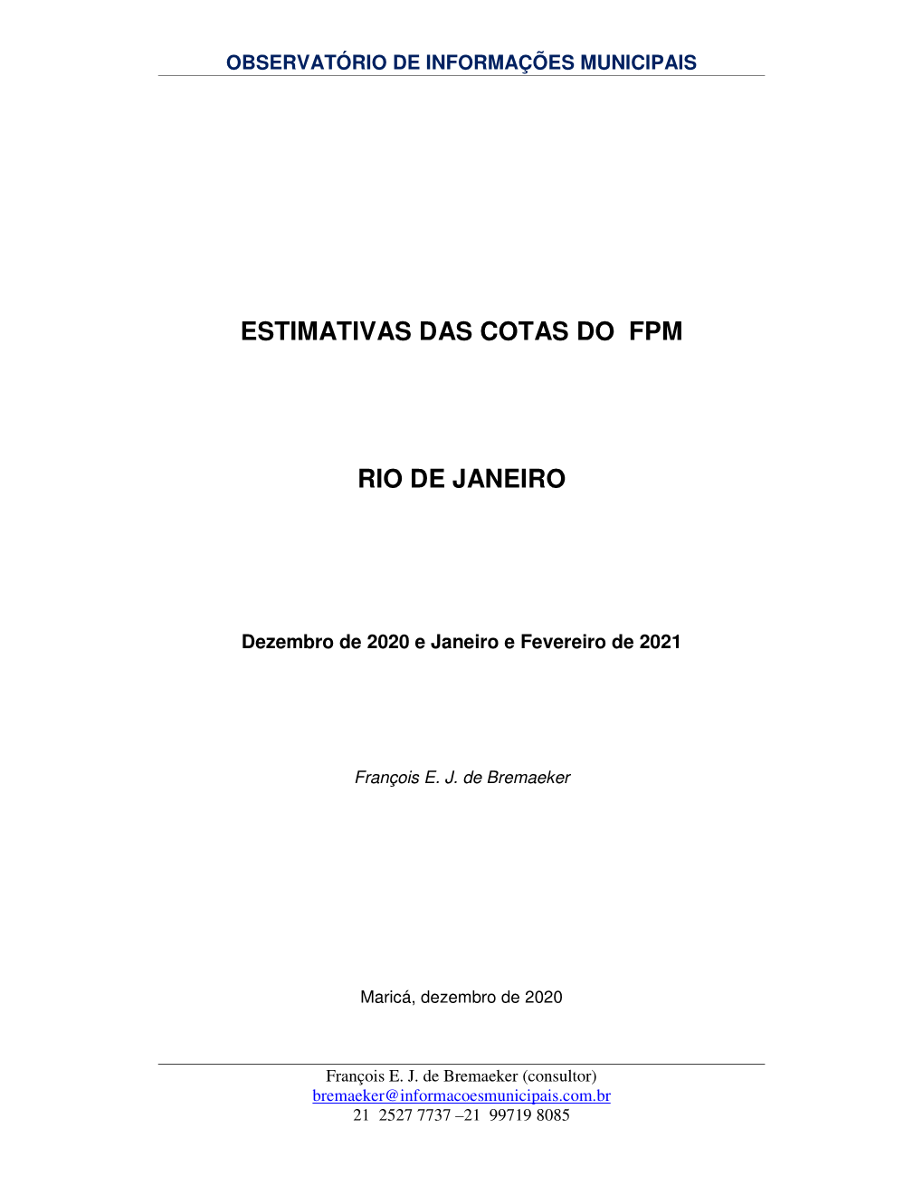 ESTIMATIVAS DAS COTAS DO FPM RIO DE JANEIRO -.. Observatório De Informações Municipais