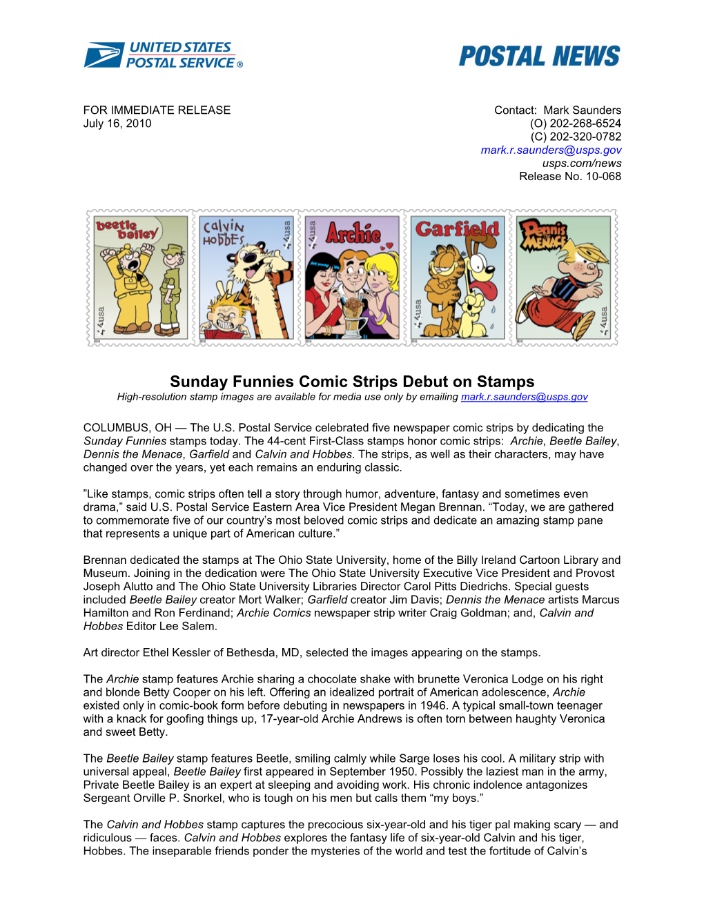 Sunday Funnies Comic Strips Debut on Stamps High-Resolution Stamp Images Are Available for Media Use Only by Emailing Mark.R.Saunders@Usps.Gov