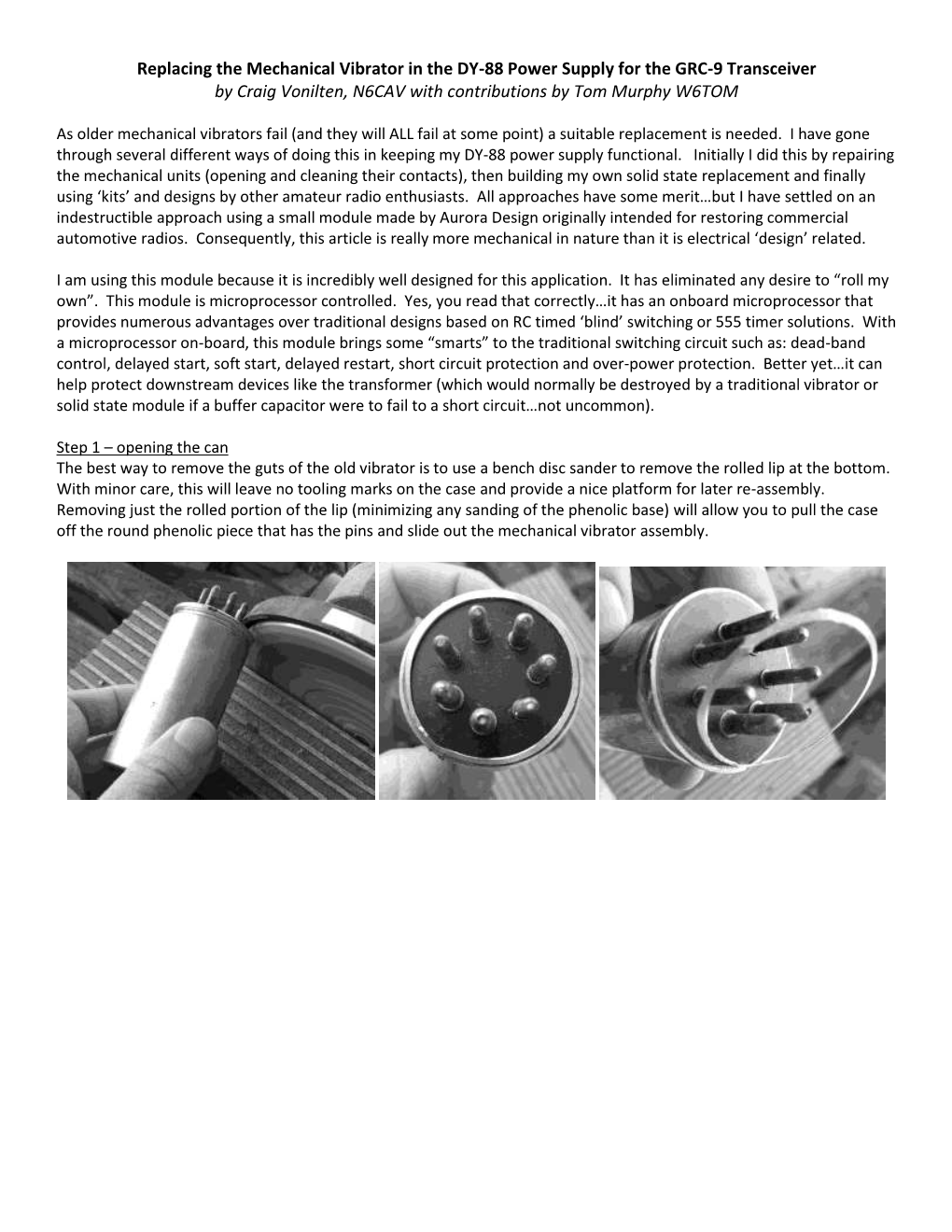 Replacing the Mechanical Vibrator in the DY-88 Power Supply for the GRC-9 Transceiver by Craig Vonilten, N6CAV with Contributions by Tom Murphy W6TOM