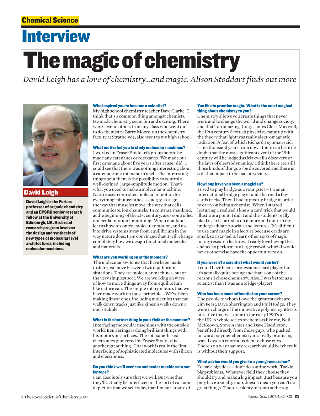 The Magic of Chemistry David Leigh Has a Love of Chemistry...And Magic