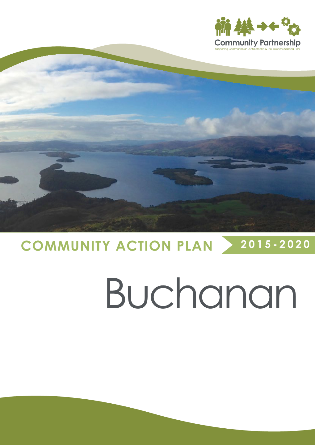 COMMUNITY ACTION PLAN 2015-2020 Buchanan Buchanan Community Action Plan 2015 - 2020