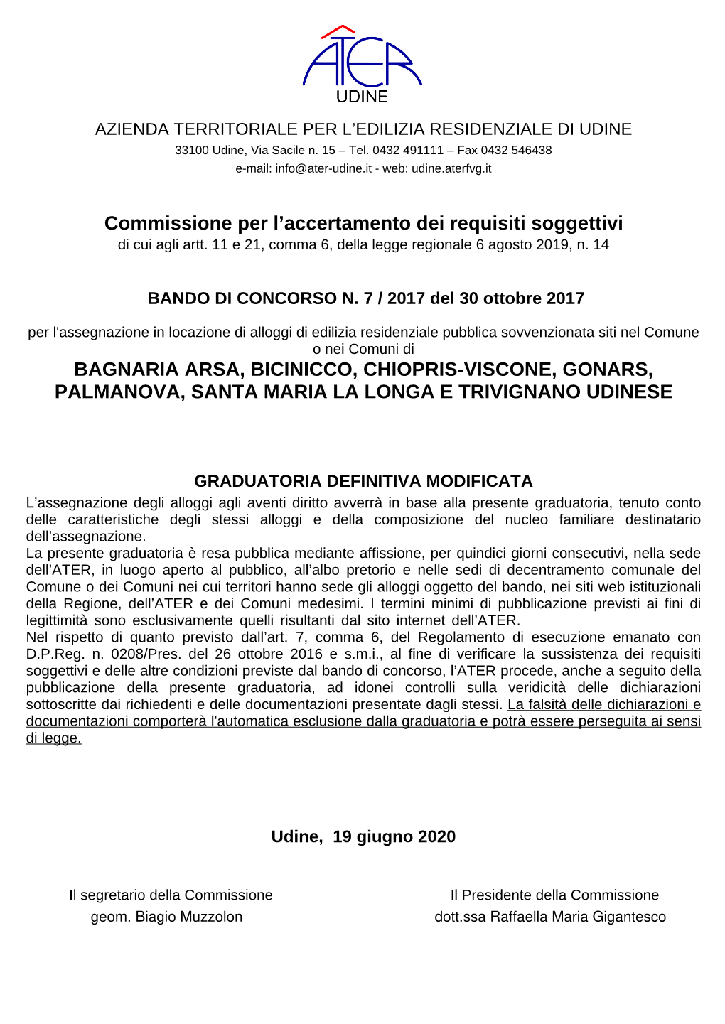 Bagnaria Arsa, Bicinicco, Chiopris-Viscone, Gonars, Palmanova, Santa Maria La Longa E Trivignano Udinese