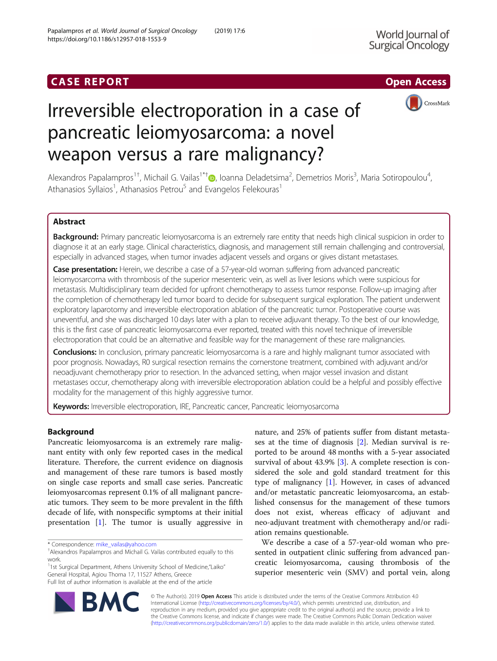 Irreversible Electroporation in a Case of Pancreatic Leiomyosarcoma: a Novel Weapon Versus a Rare Malignancy? Alexandros Papalampros1†, Michail G