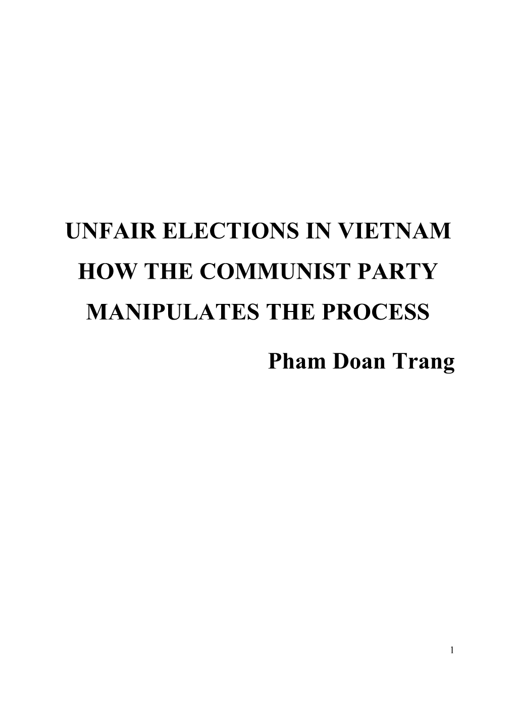 Unfair Elections in Vietnam How the Communist Party Manipulates the Process