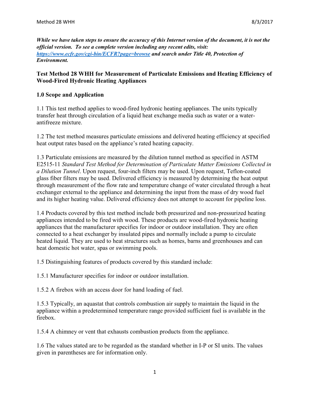 Test Method 28 WHH for Measurement of Particulate Emissions and Heating Efficiency of Wood-Fired Hydronic Heating Appliances