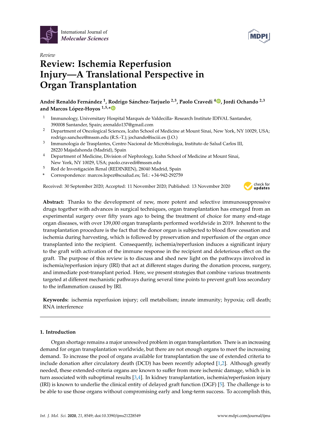 Ischemia Reperfusion Injury—A Translational Perspective in Organ Transplantation