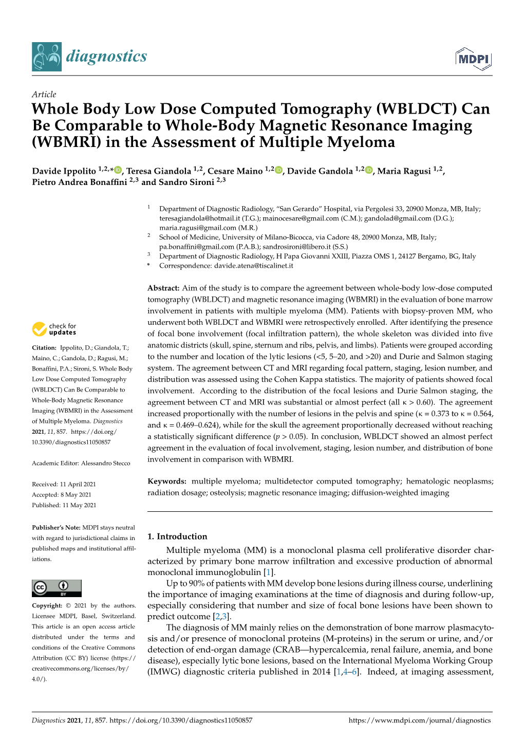 Whole Body Low Dose Computed Tomography (WBLDCT) Can Be Comparable to Whole-Body Magnetic Resonance Imaging (WBMRI) in the Assessment of Multiple Myeloma