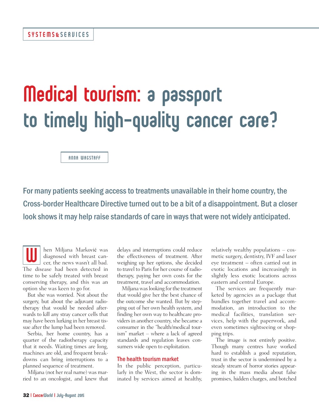 Medical Tourism: a Passport to Timely High-Quality Cancer Care?