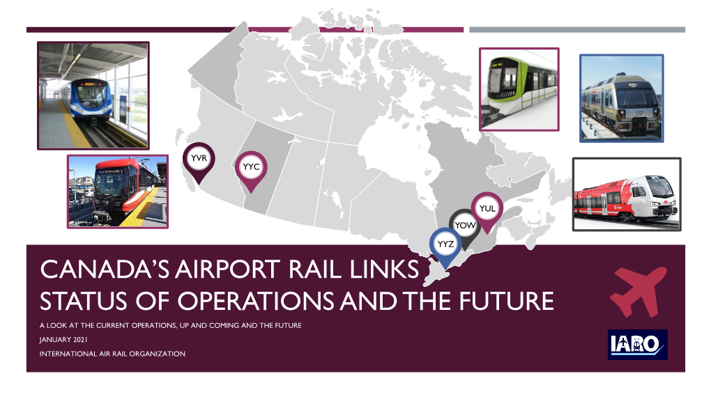 Canada's Airport Rail Links Status of Operations and Future Services