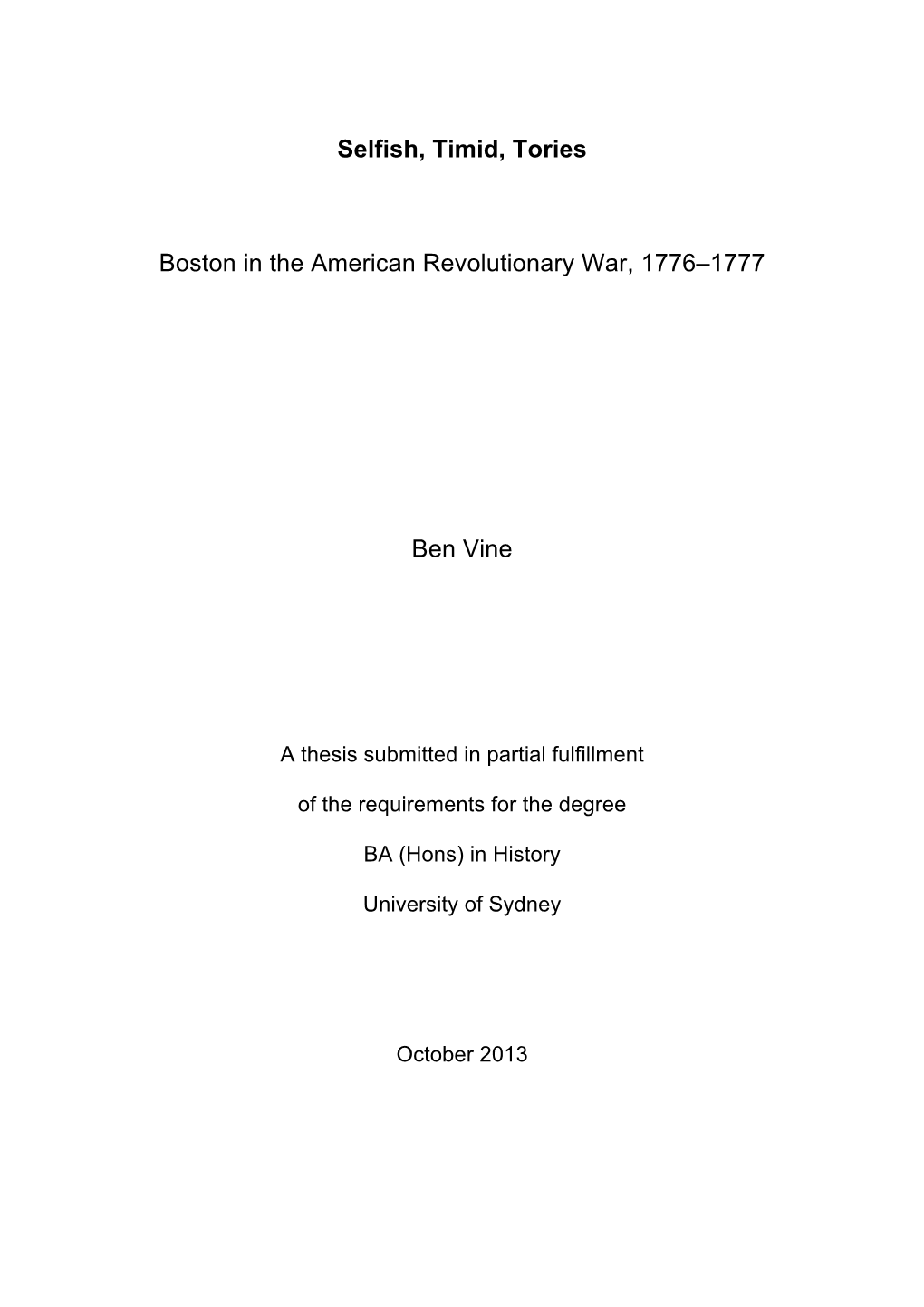 Selfish, Timid, Tories Boston in the American Revolutionary War, 1776