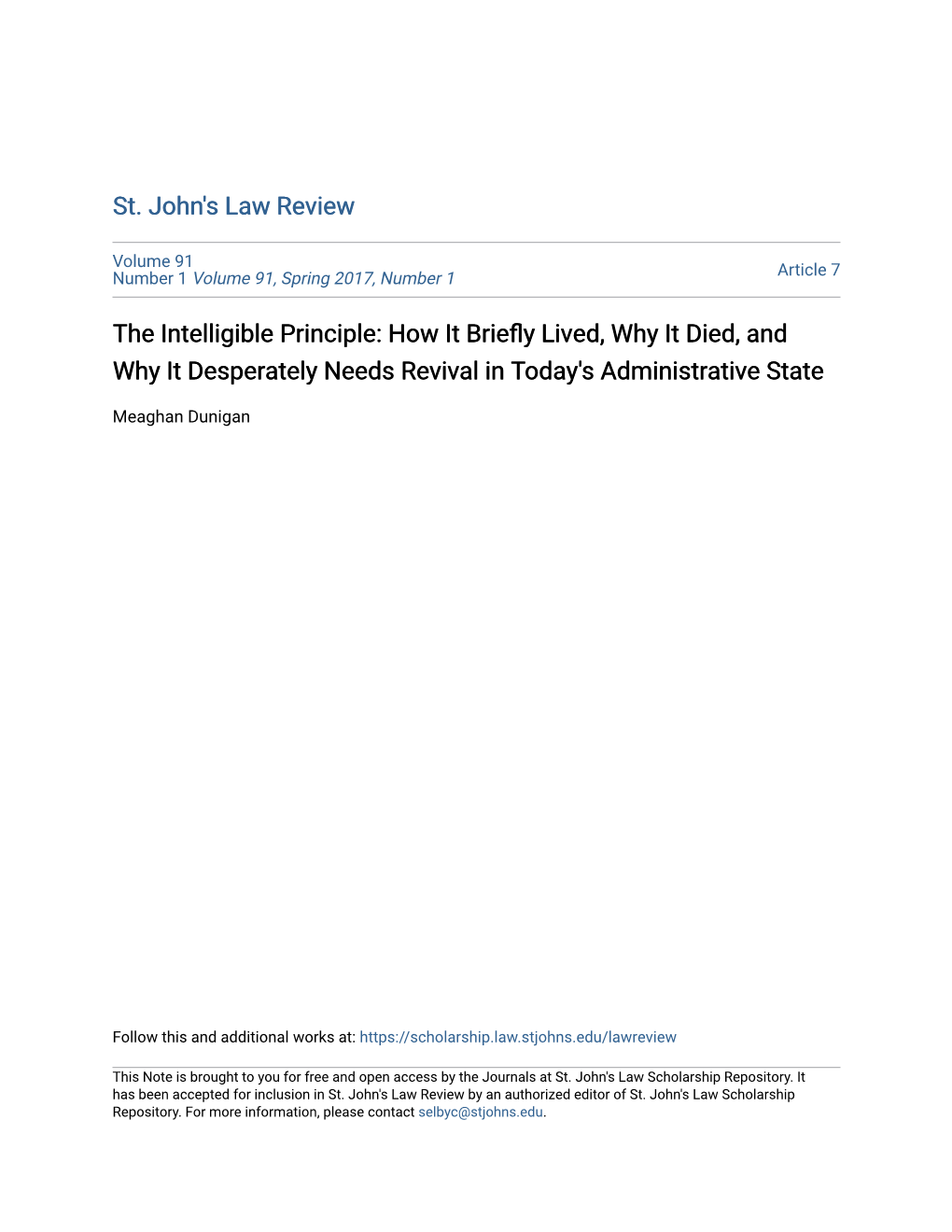 The Intelligible Principle: How It Briefly Lived, Why It Died, and Why It Desperately Needs Revival in Today's Administrative State