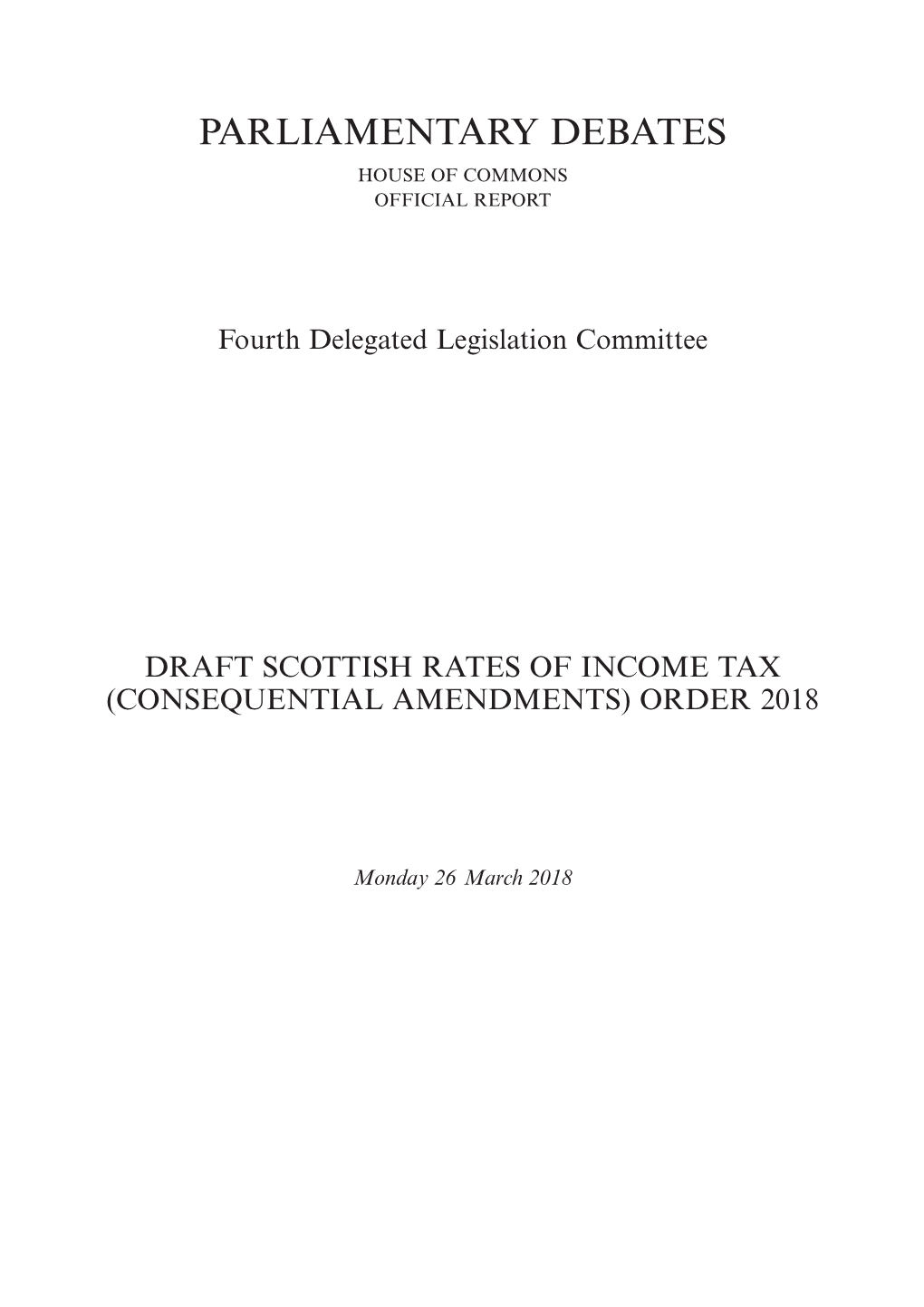 Draft Scottish Rates of Income Tax (Consequential Amendments) Order 2018