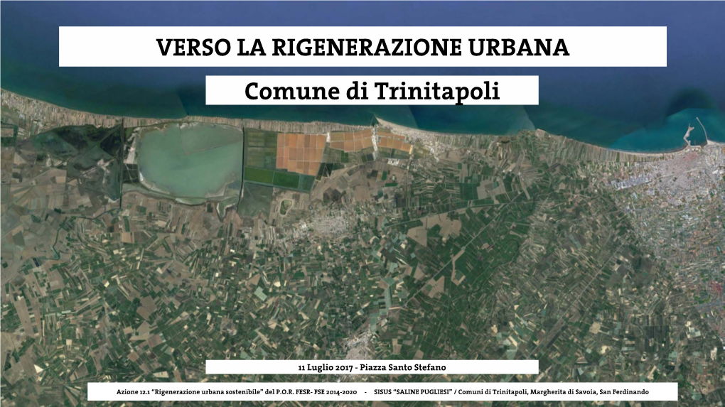 VERSO LA RIGENERAZIONE URBANA Comune Di Trinitapoli