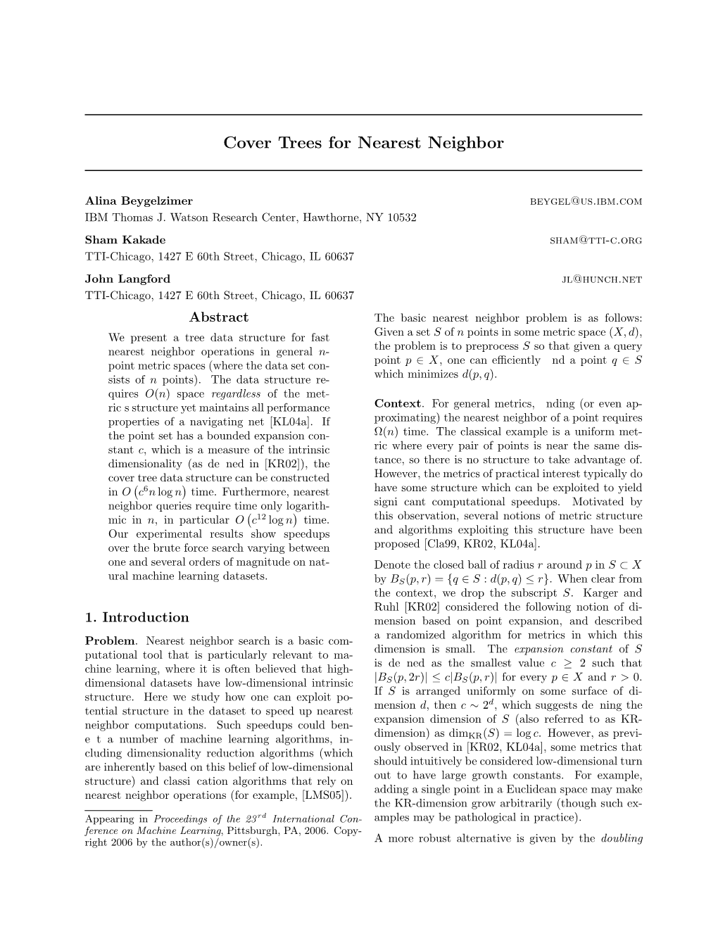 Cover Trees for Nearest Neighbor