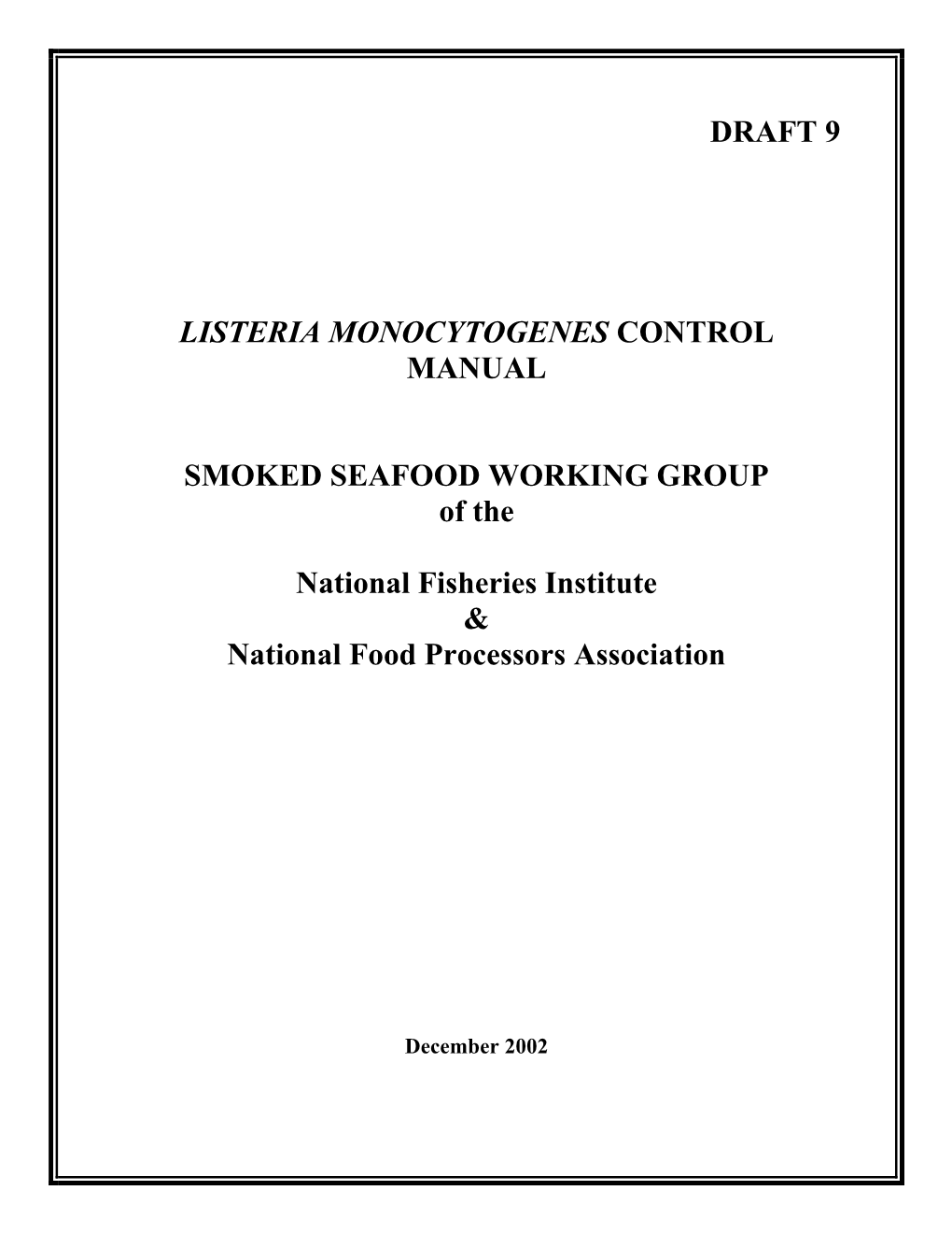 Listeria Monocytogenes Control Manual: Smoked Seafood Working