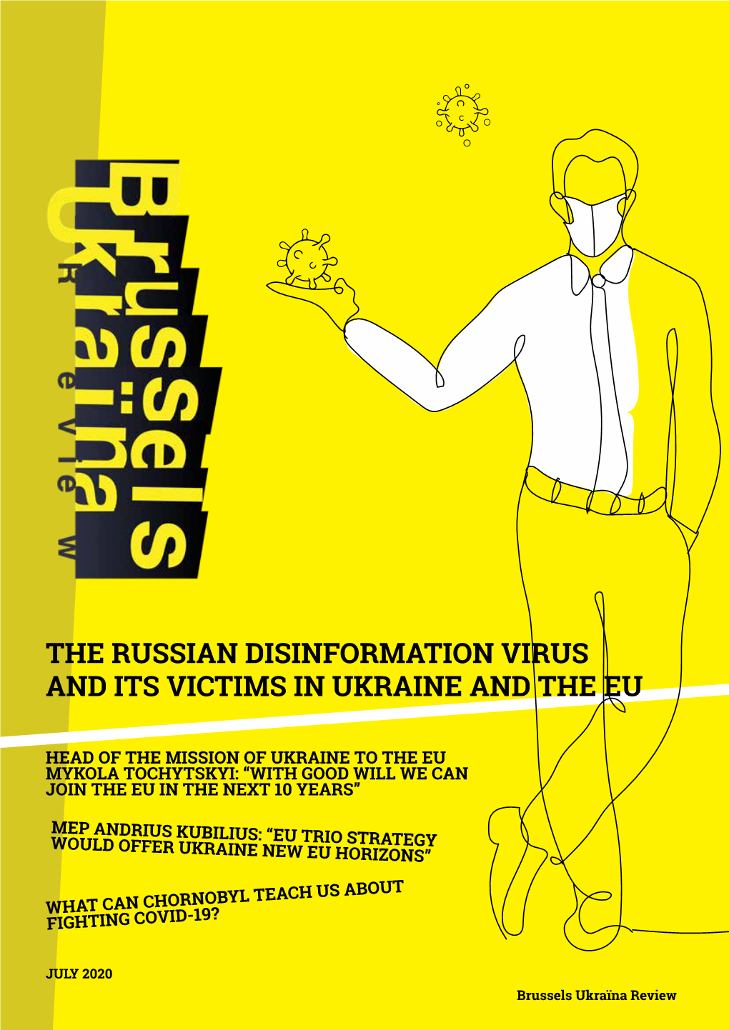 The Russian Disinformation Virus and Its Victims in Ukraine and the Eu