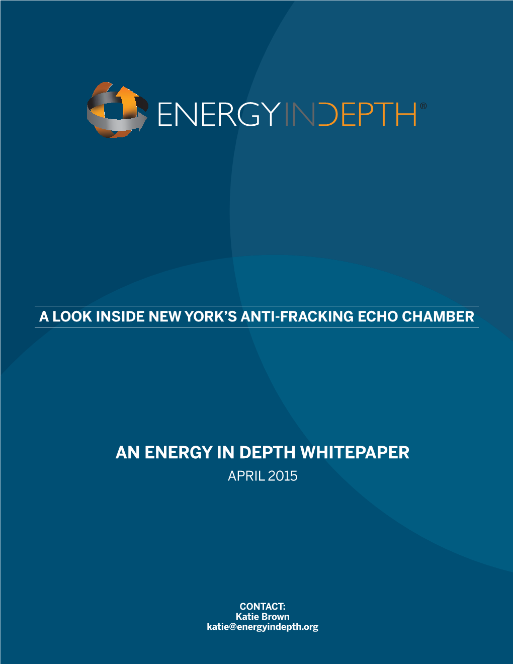 An Energy in Depth Whitepaper April 2015
