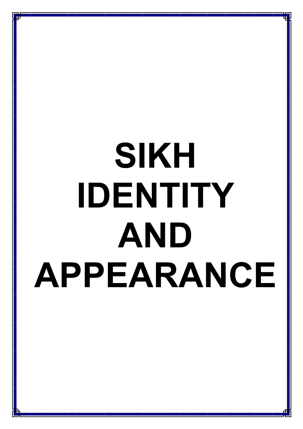 Sikh Identity and Appearance