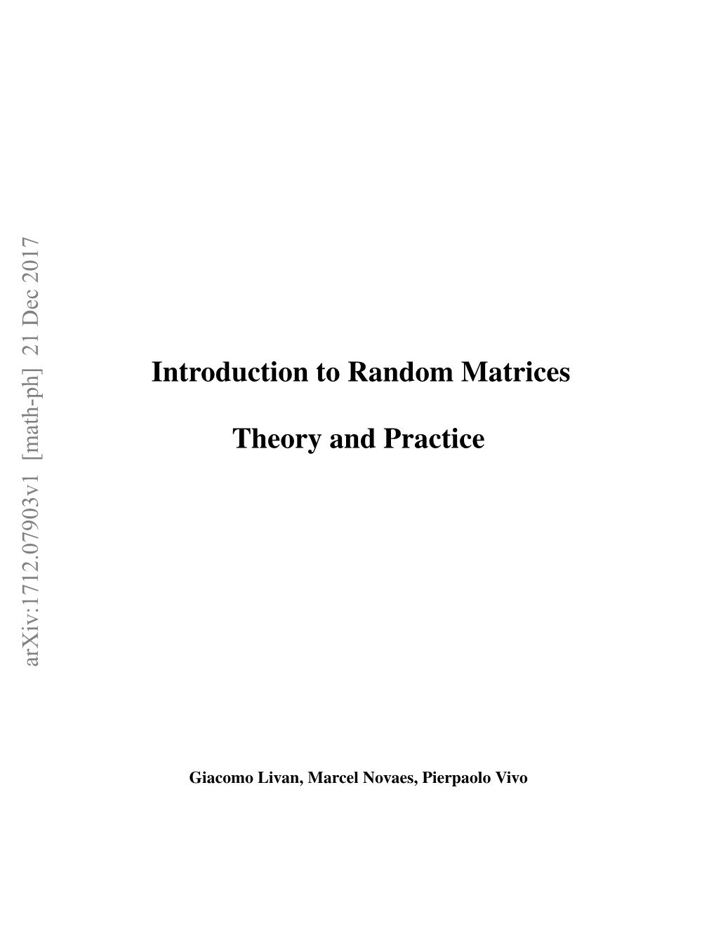 Introduction to Random Matrices Theory and Practice