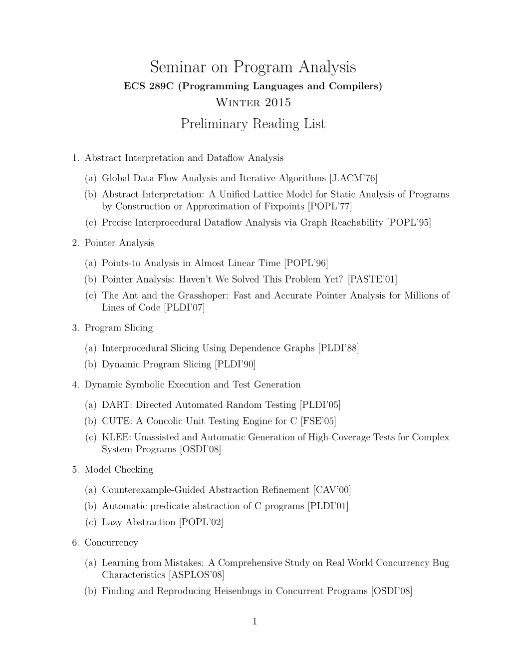 Seminar on Program Analysis ECS 289C (Programming Languages and Compilers) Winter 2015 Preliminary Reading List