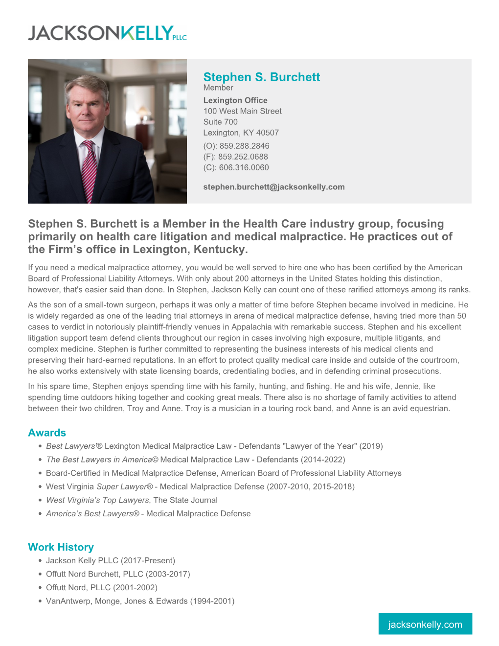 Stephen S. Burchett Member Lexington Office 100 West Main Street Suite 700 Lexington, KY 40507 (O): 859.288.2846 (F): 859.252.0688 (C): 606.316.0060