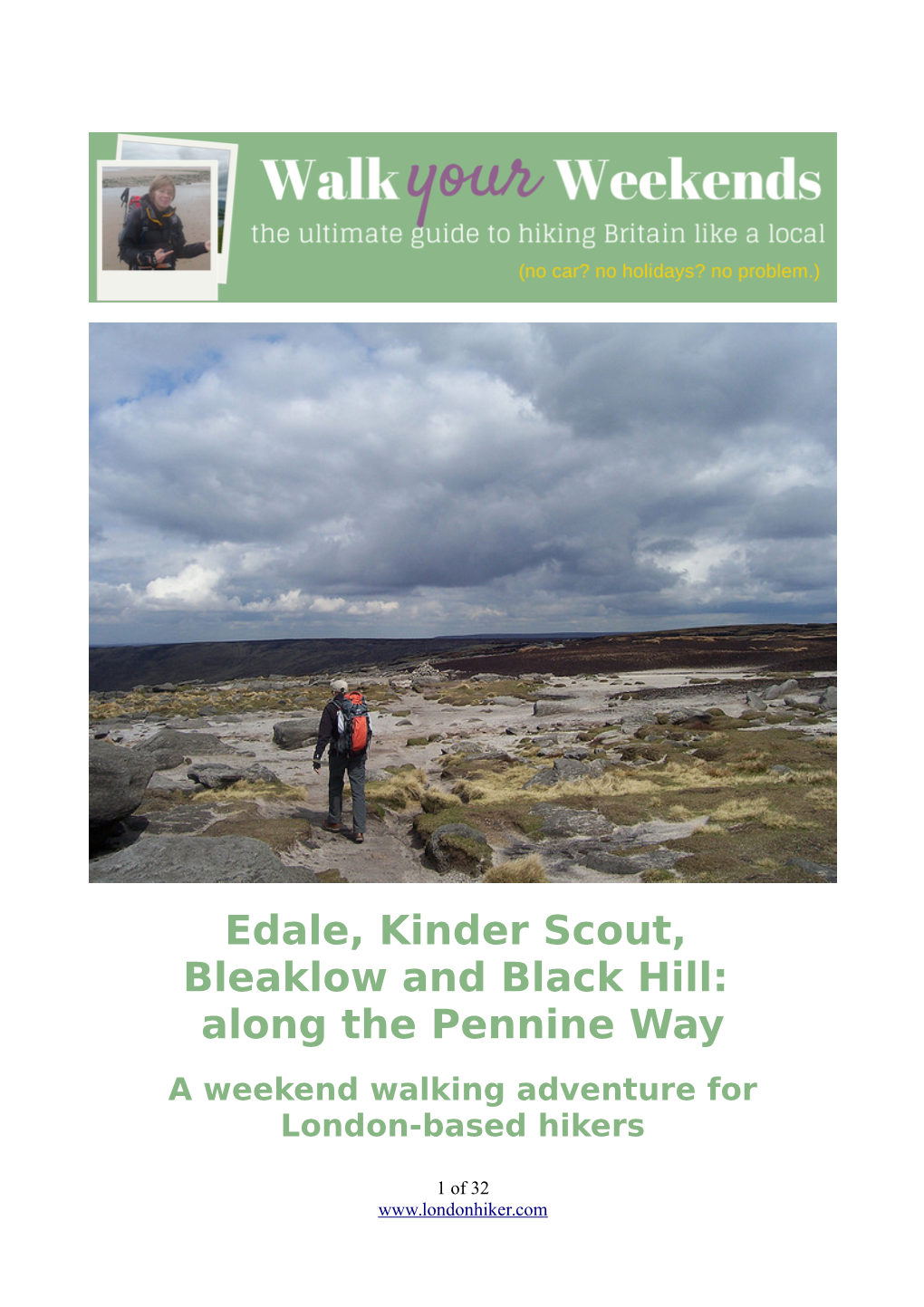 Edale, Kinder Scout, Bleaklow and Black Hill: Along the Pennine Way a Weekend Walking Adventure for London-Based Hikers