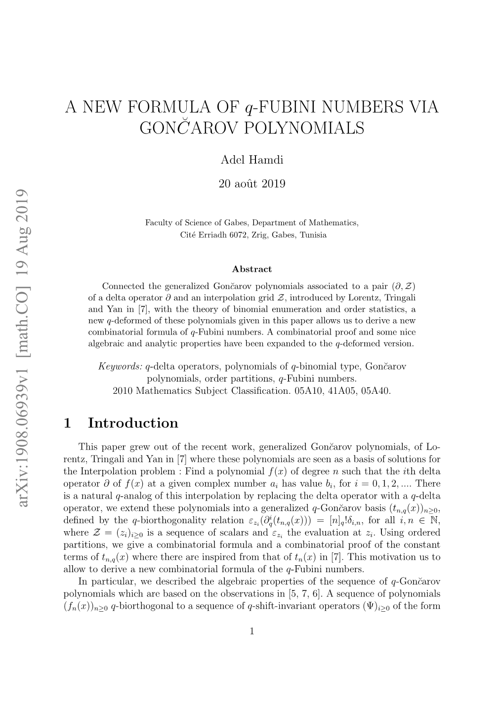 A New Formula of Q-Fubini Numbers Via Goncharov Polynomials