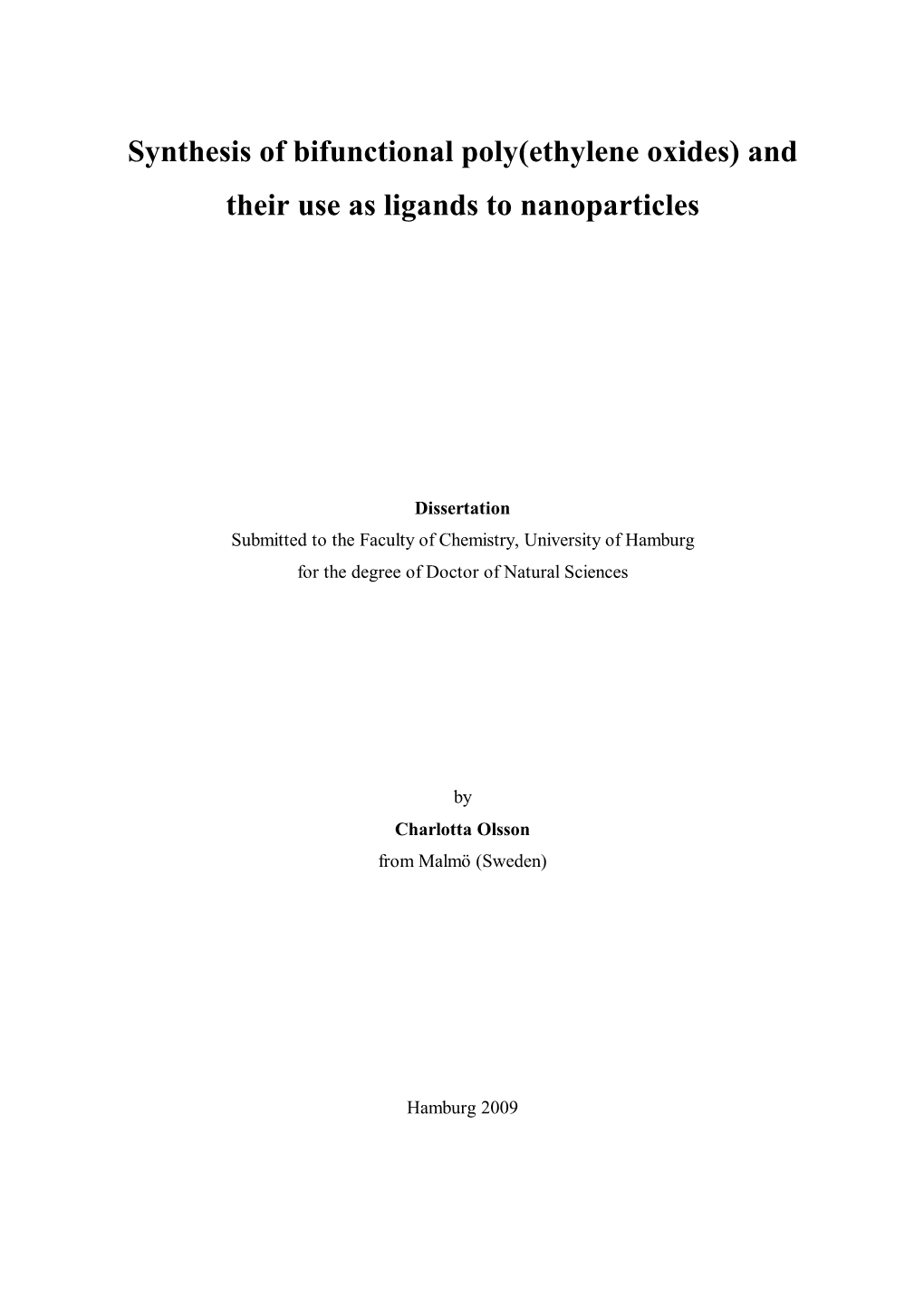 Synthesis of Bifunctional Poly(Ethylene Oxides) and Their Use As Ligands to Nanoparticles