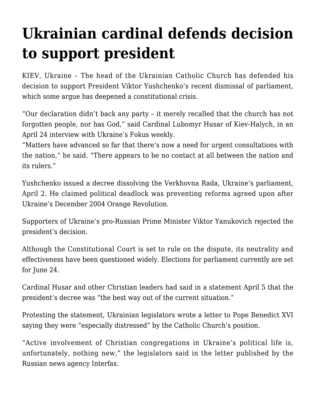 Ukrainian Cardinal Defends Decision to Support President