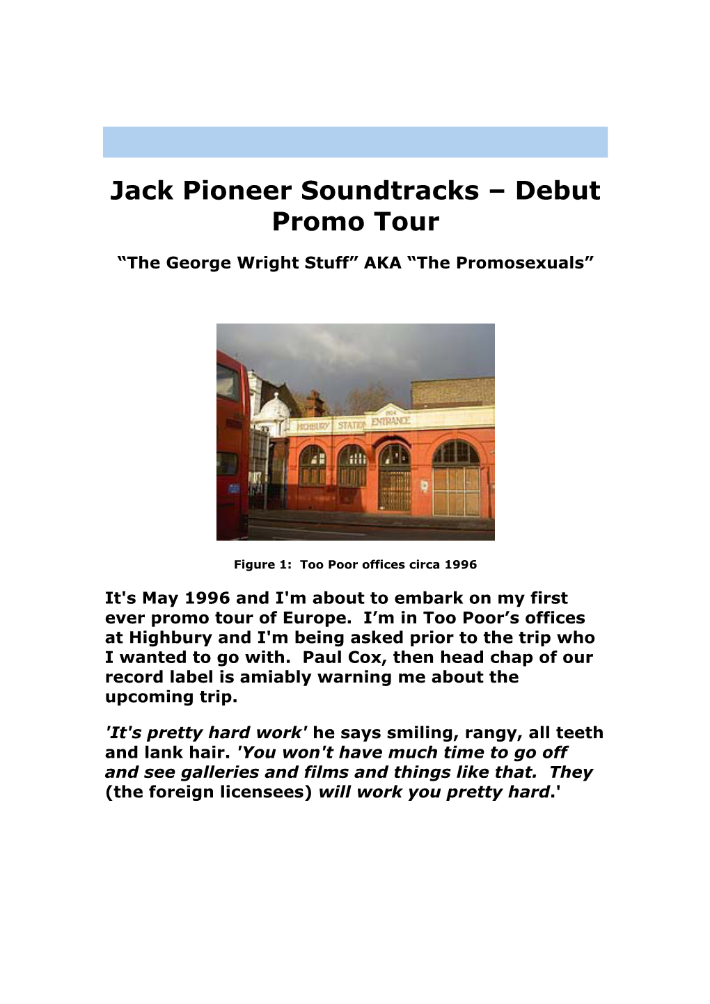 Jack Pioneer Soundtracks – Debut Promo Tour