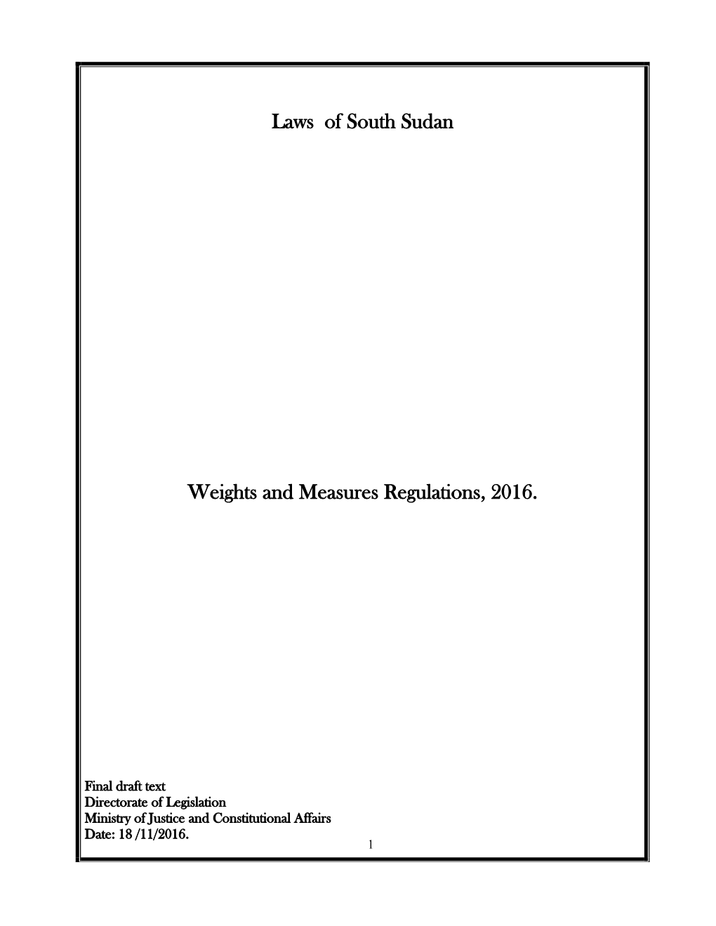 Laws of South Sudan Weights and Measures Regulations, 2016