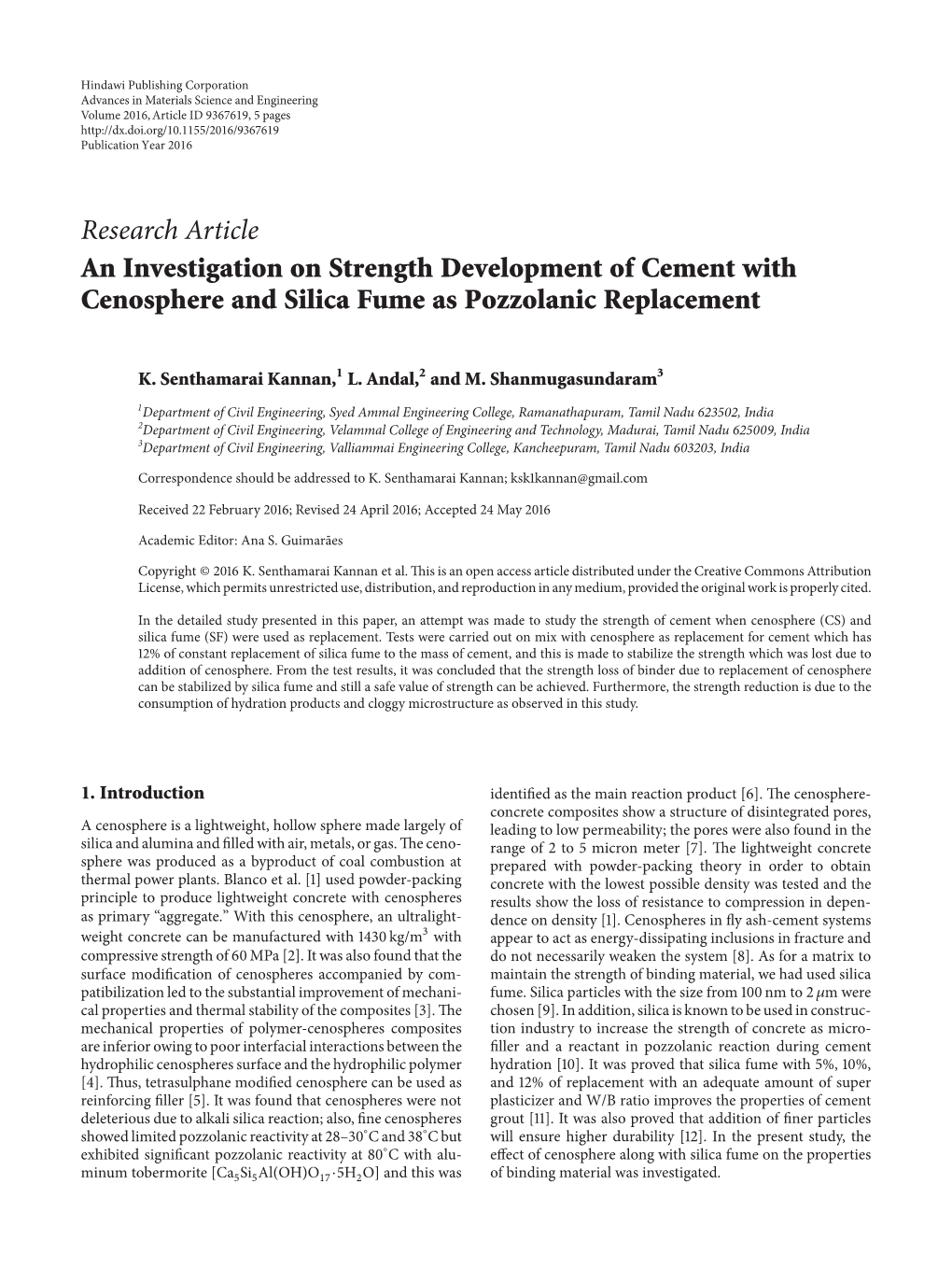 Research Article an Investigation on Strength Development of Cement with Cenosphere and Silica Fume As Pozzolanic Replacement