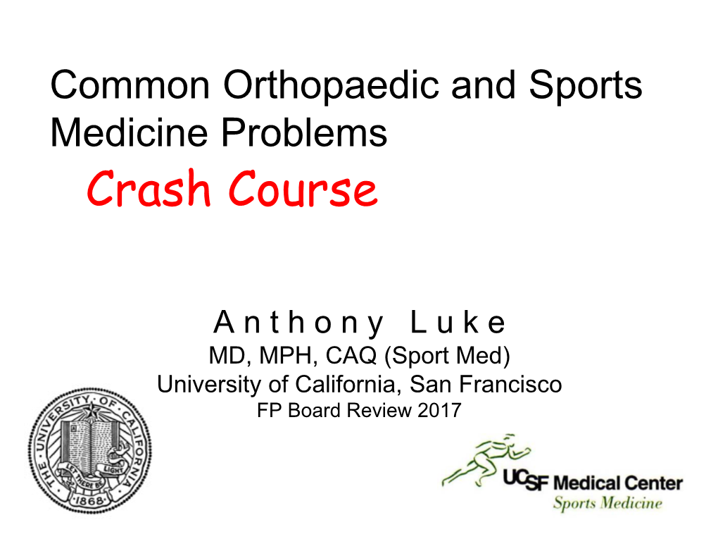 Common Orthopaedic and Sports Medicine Problems Crash Course