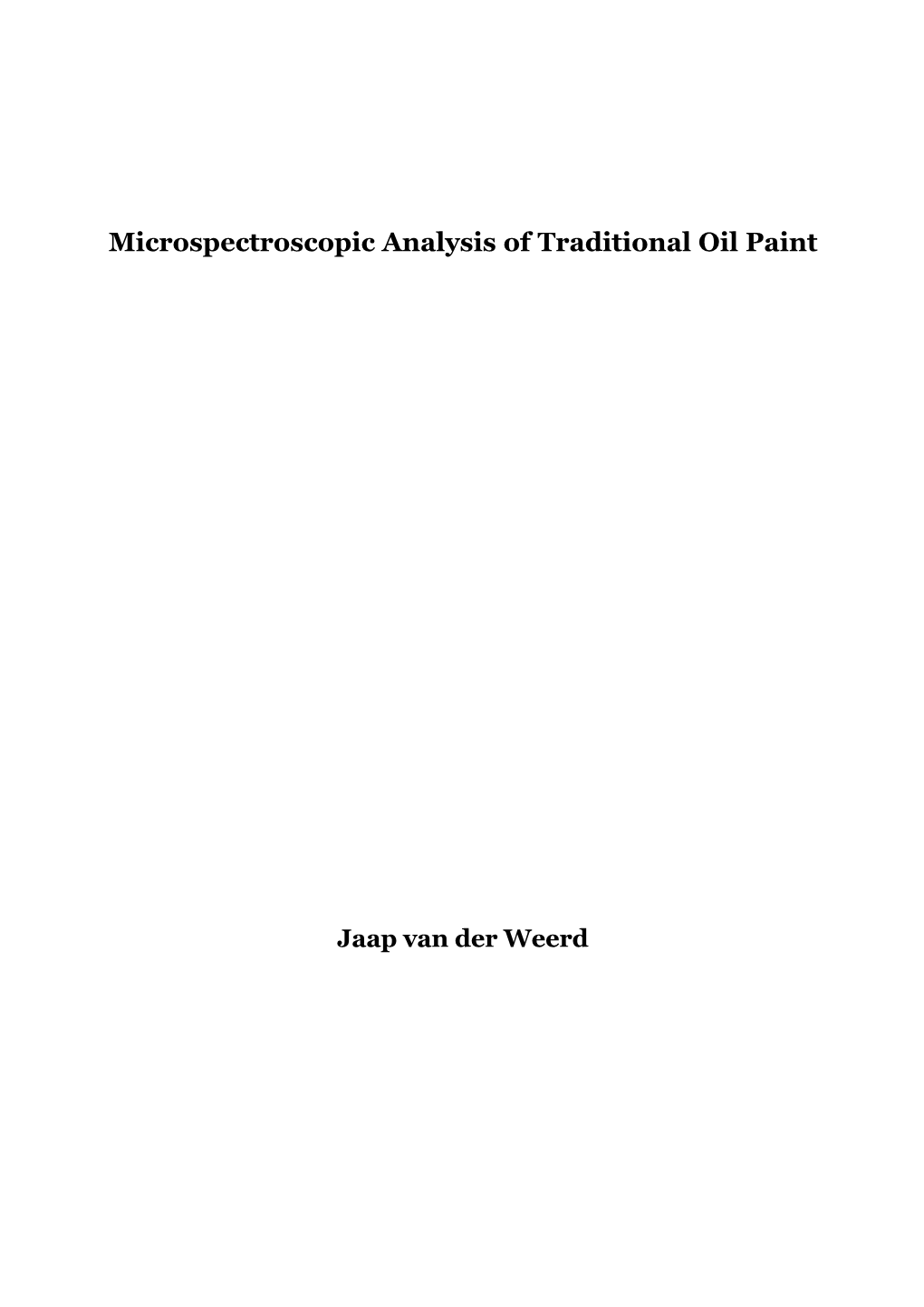 Microspectroscopic Analysis of Traditional Oil Paint