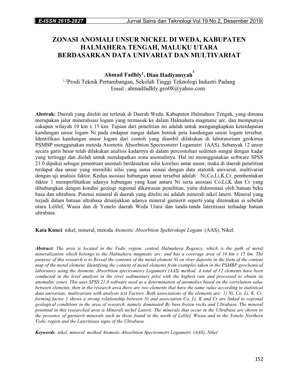 Zonasi Anomali Unsur Nickel Di Weda, Kabupaten Halmahera Tengah, Maluku Utara Berdasarkan Data Univariat Dan Multivariat