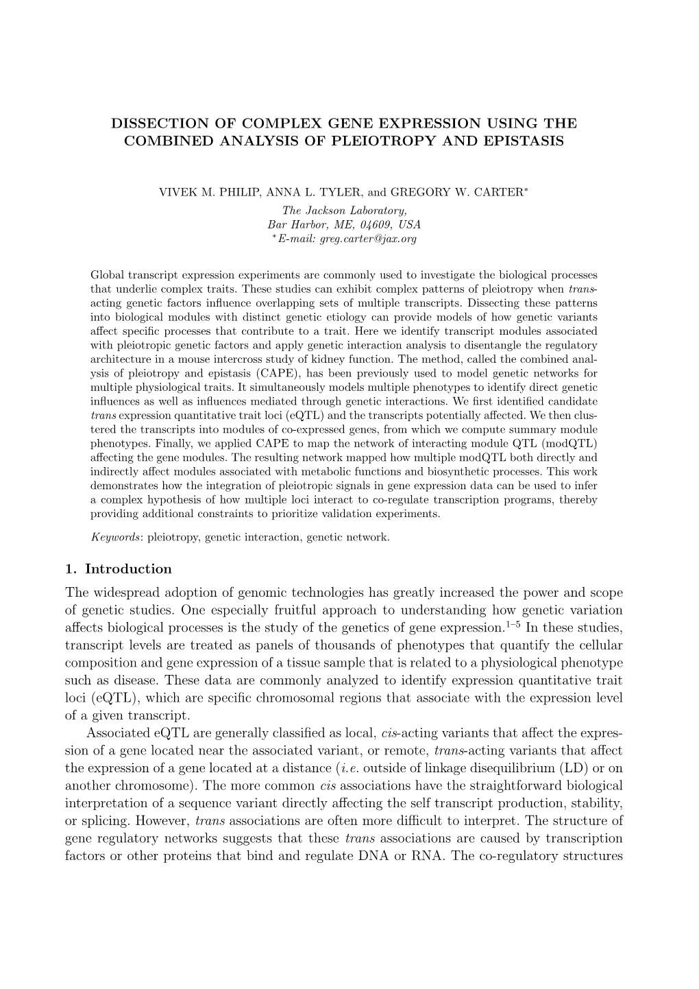 Dissection of Complex Gene Expression Using the Combined Analysis of Pleiotropy and Epistasis