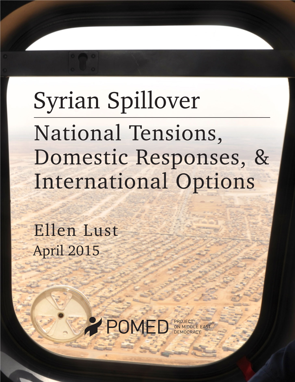 Syrian Spillover National Tensions, Domestic Responses, & International Options