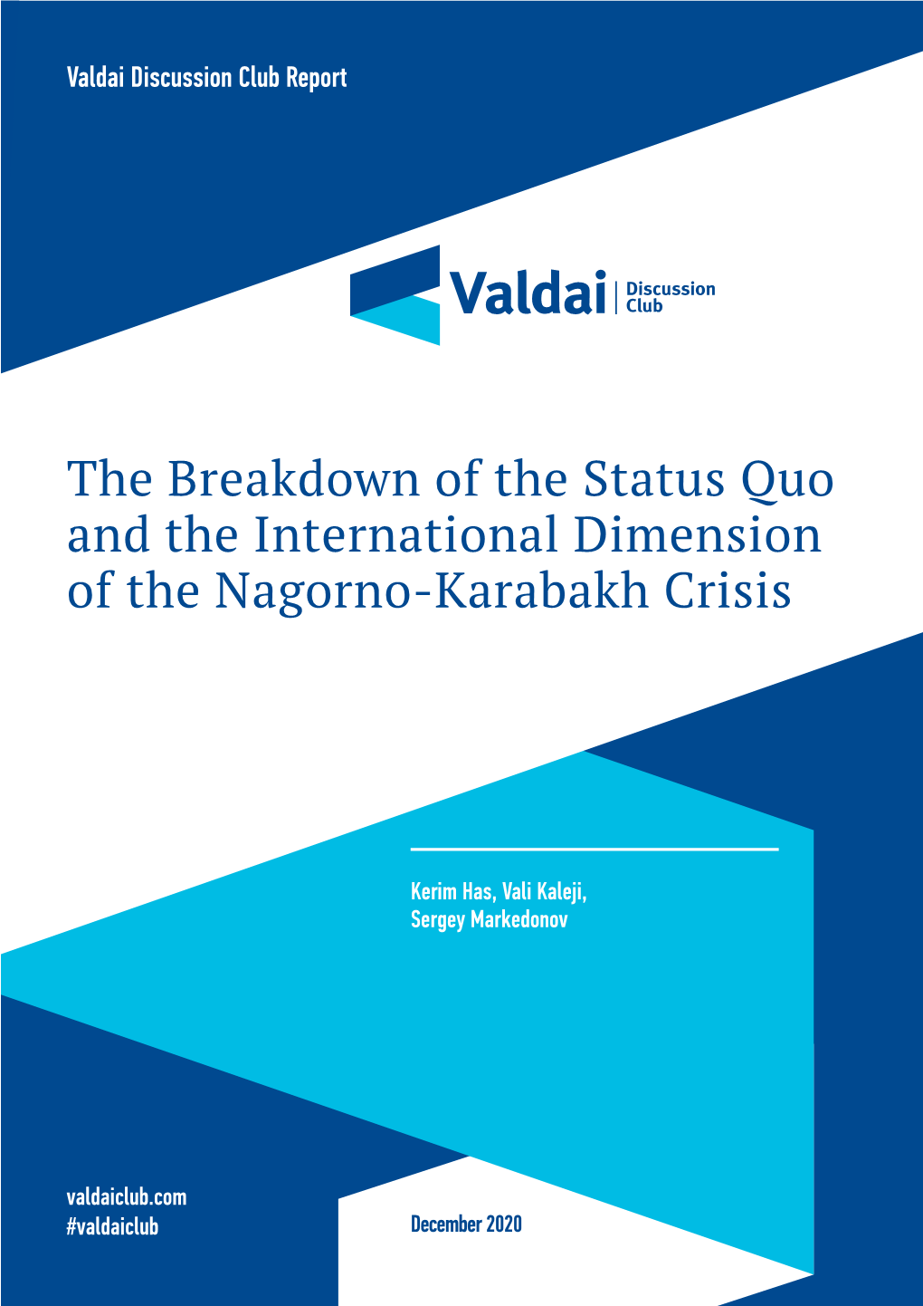 Valdai Club Report the International Dimension of the Nagorno