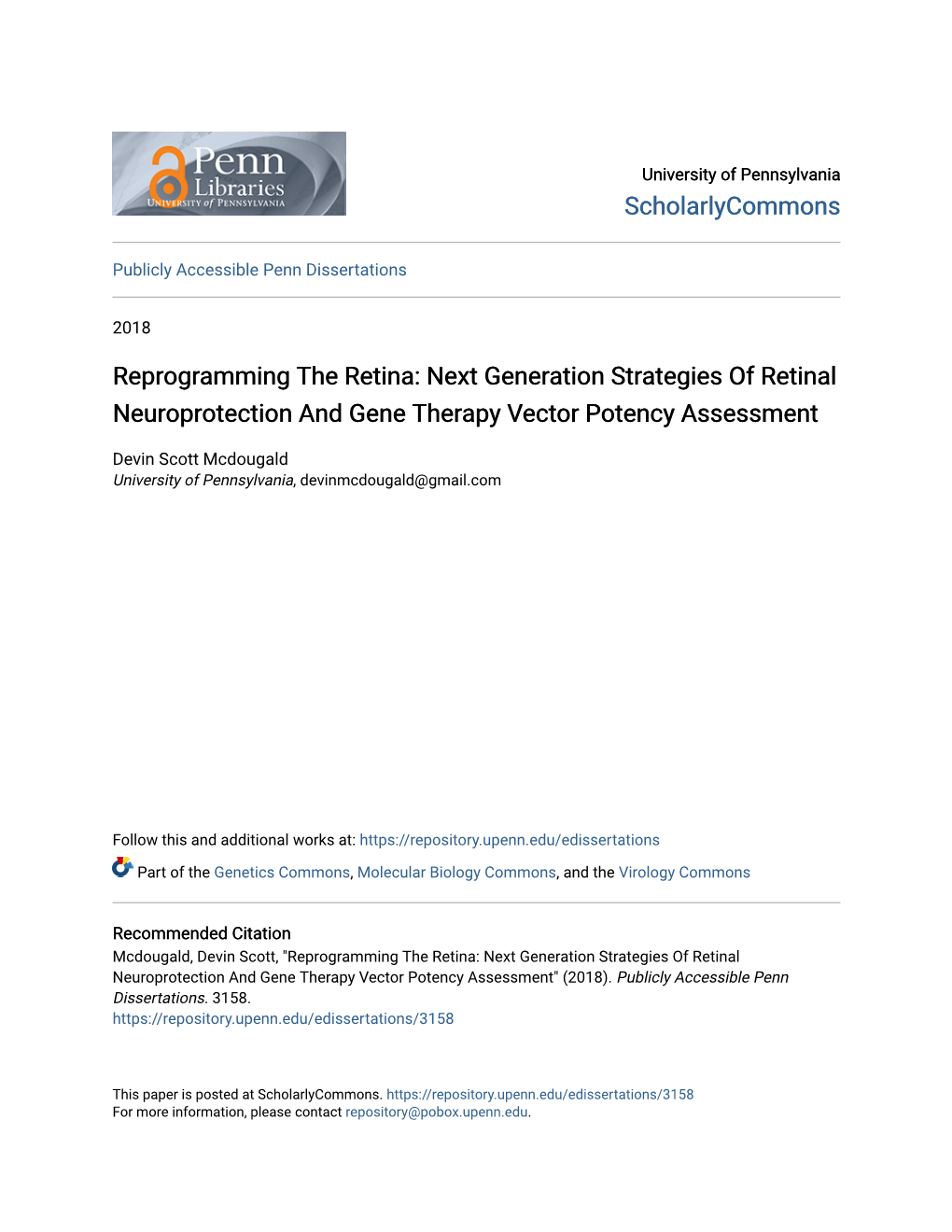 Reprogramming the Retina: Next Generation Strategies of Retinal Neuroprotection and Gene Therapy Vector Potency Assessment