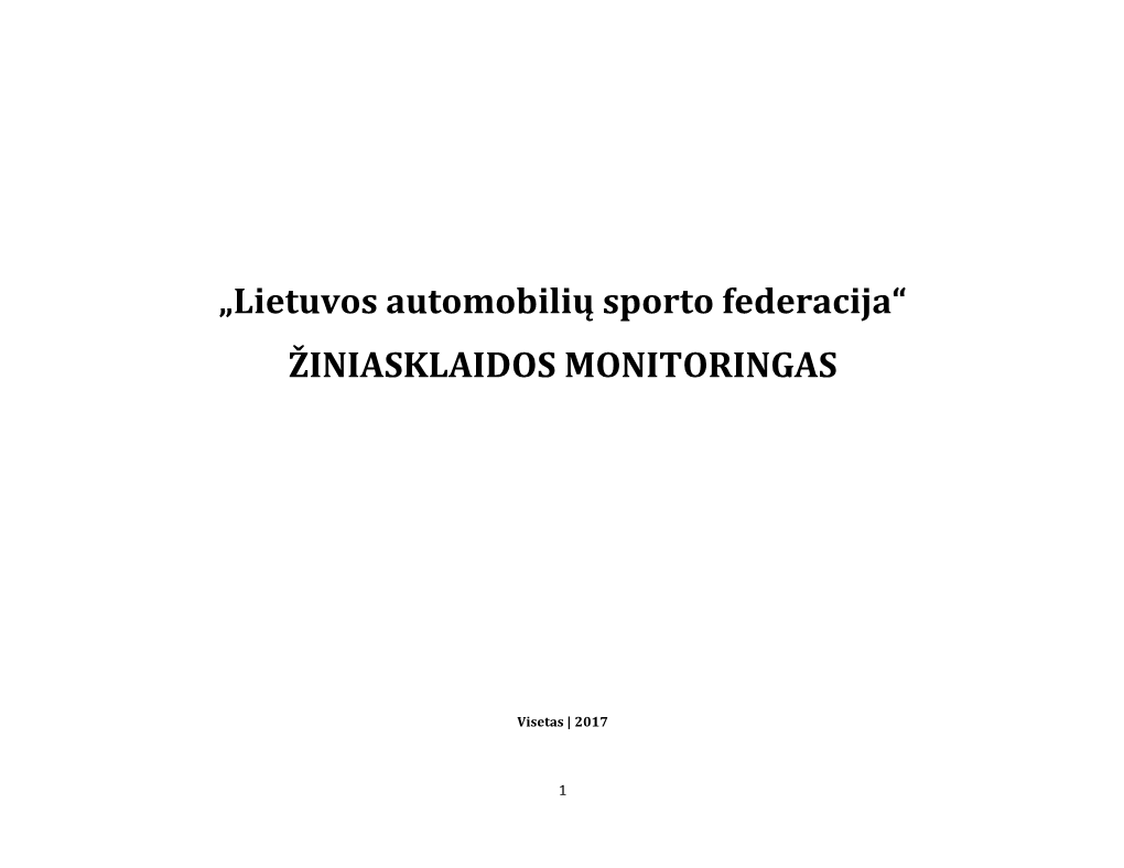 Lietuvos Automobilių Sporto Federacija“ ŽINIASKLAIDOS MONITORINGAS