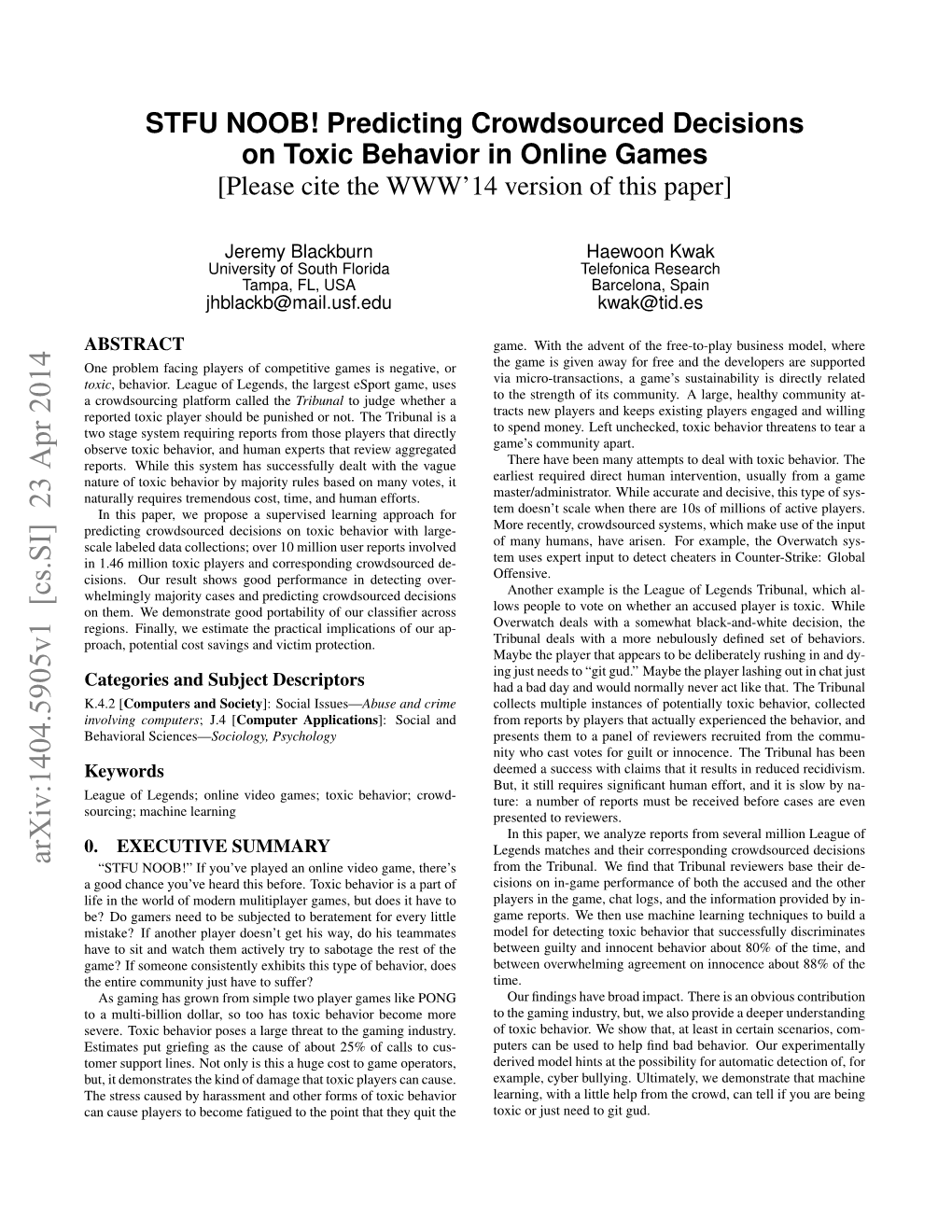 Predicting Crowdsourced Decisions on Toxic Behavior in Online Games [Please Cite the WWW’14 Version of This Paper]