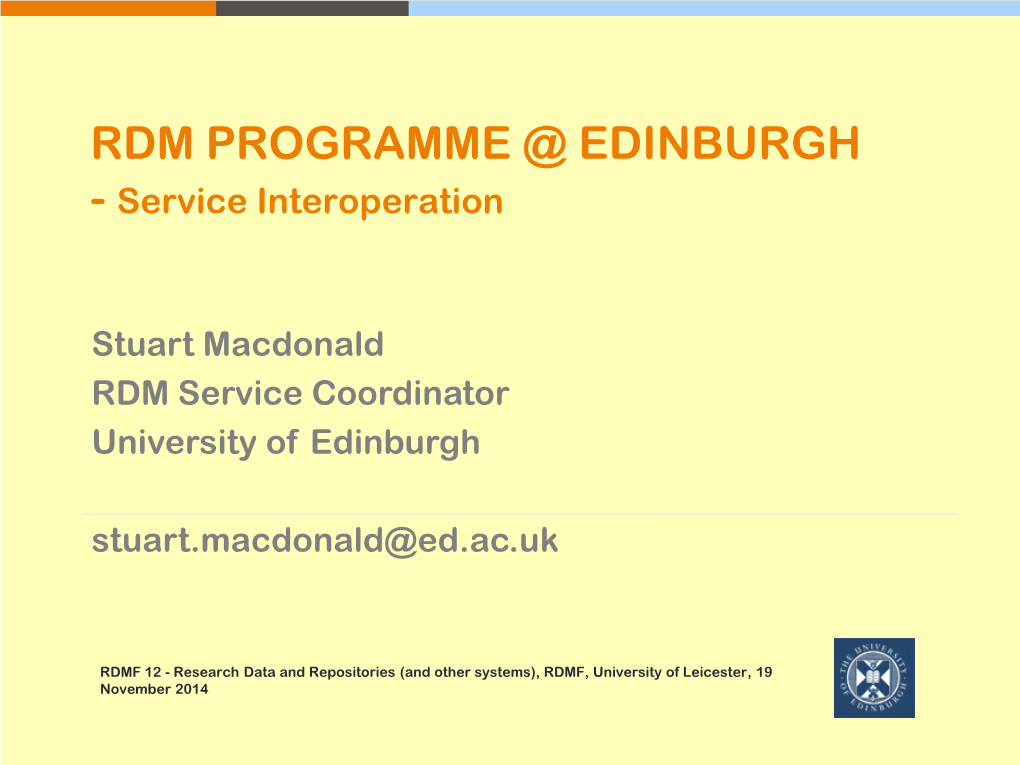 RDM PROGRAMME @ EDINBURGH - Service Interoperation