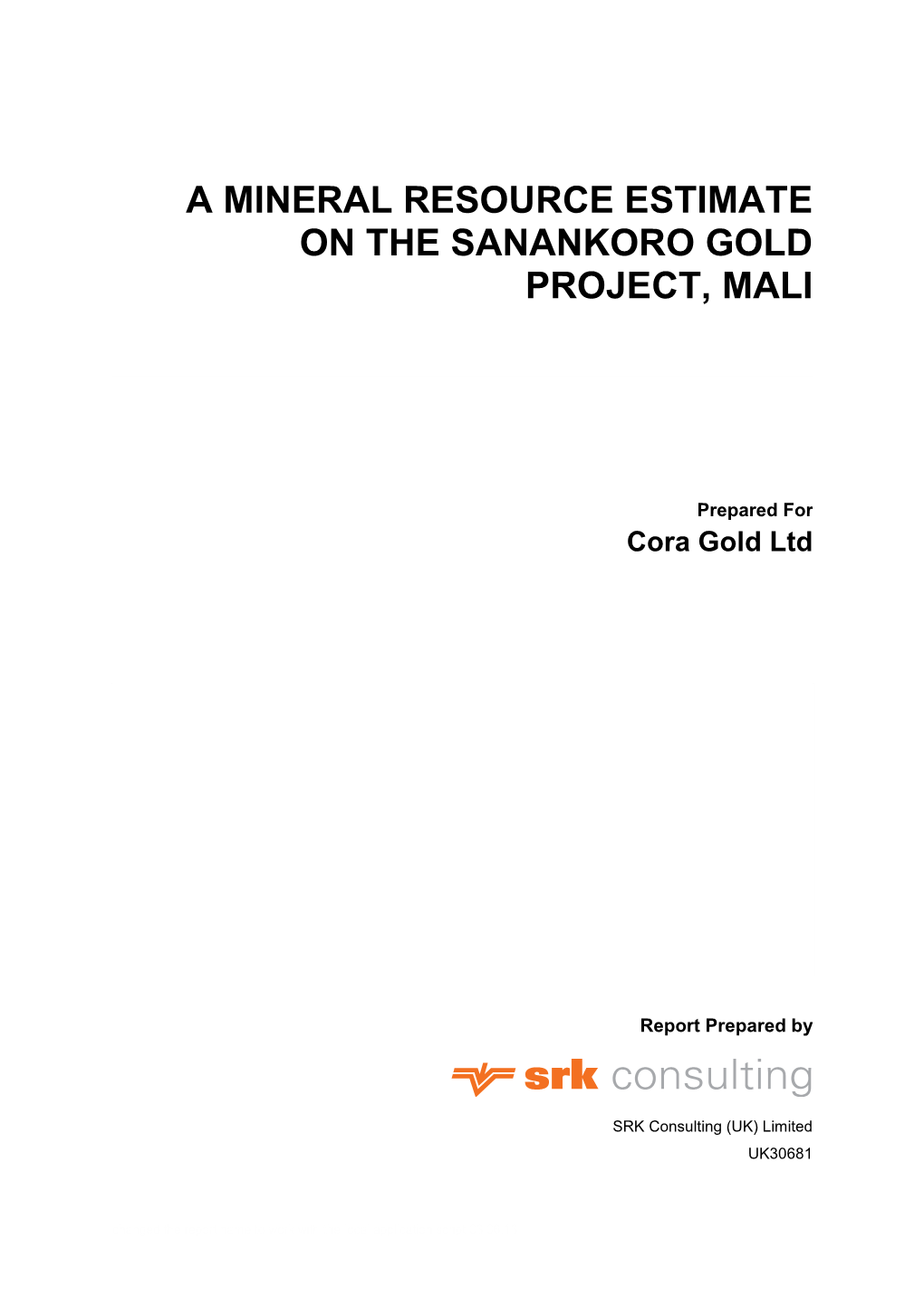 Sanankoro Mineral Resource Estimate – Technical Appendix A