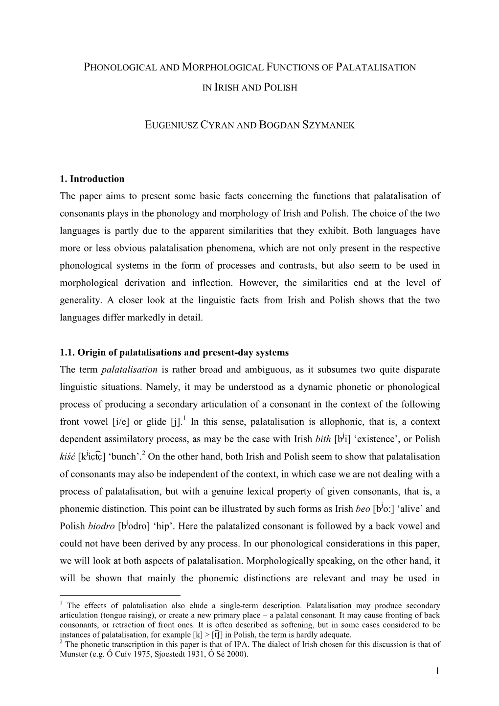 Phonological and Morphological Functions of Palatalisation