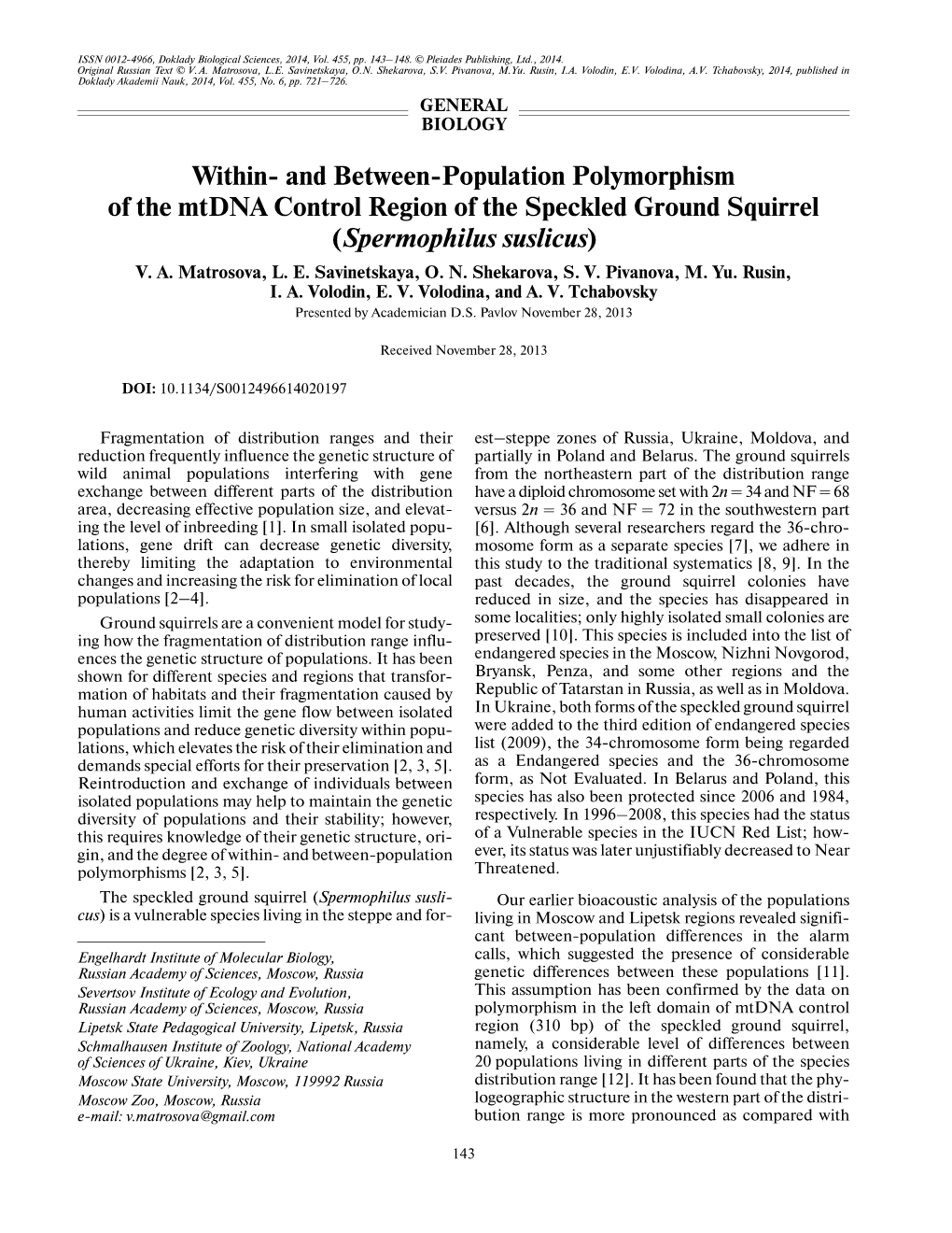 Within and Between Population Polymorphism of the Mtdna Control Region of the Speckled Ground Squirrel (Spermophilus Suslicus)