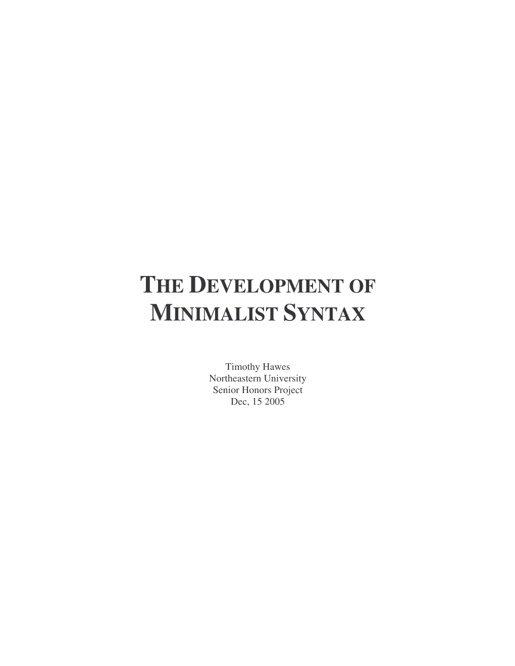 The Development of Minimalist Syntax